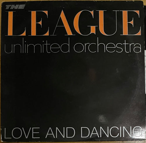 The League Unlimited Orchestra - Love And Dancing