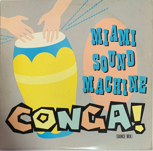 Miami Sound Machine - Conga