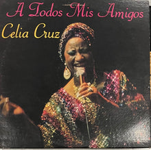 Celia Cruz - A Todos Mis Amigos