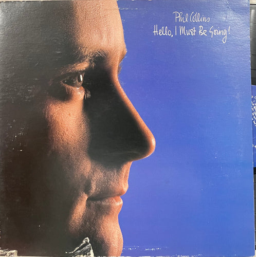 Phil Collins - Hello, I Must Be Going!