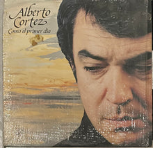 Alberto Cortez - Como El Primer Dia