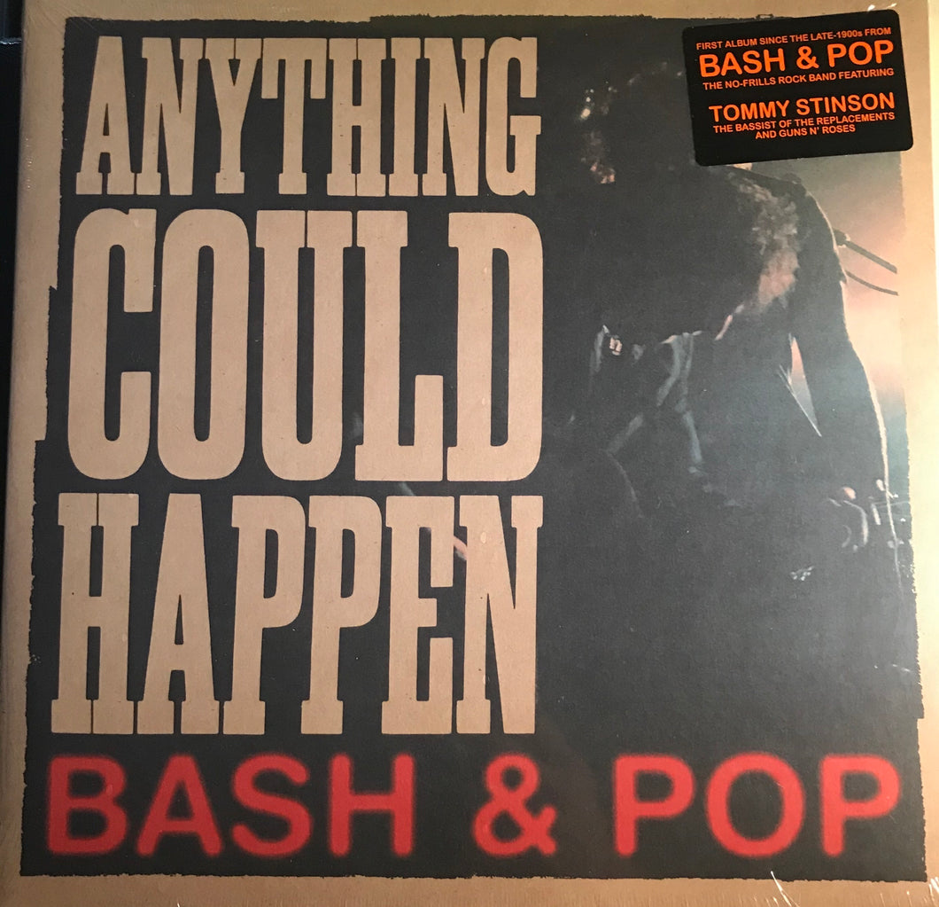 Bash & Pop - Anything Could Happen - ROCK