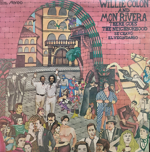 Willie Colón - There Goes The Neighborhood / Se Chavó El Vecindario