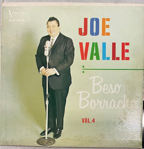 Joe Valle - Beso Borracho Vol. 4