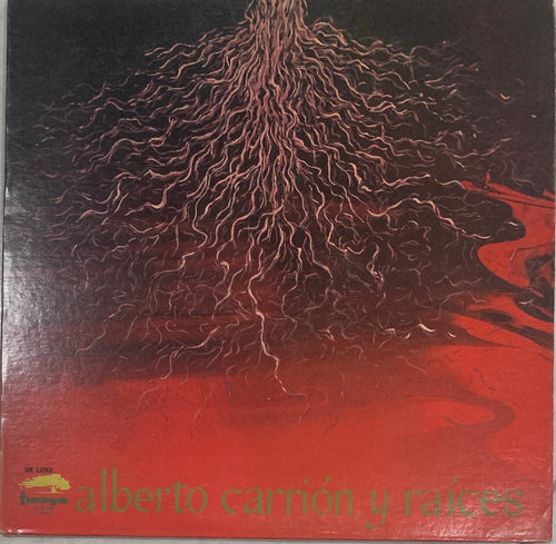 Alberto Carrion - Raices