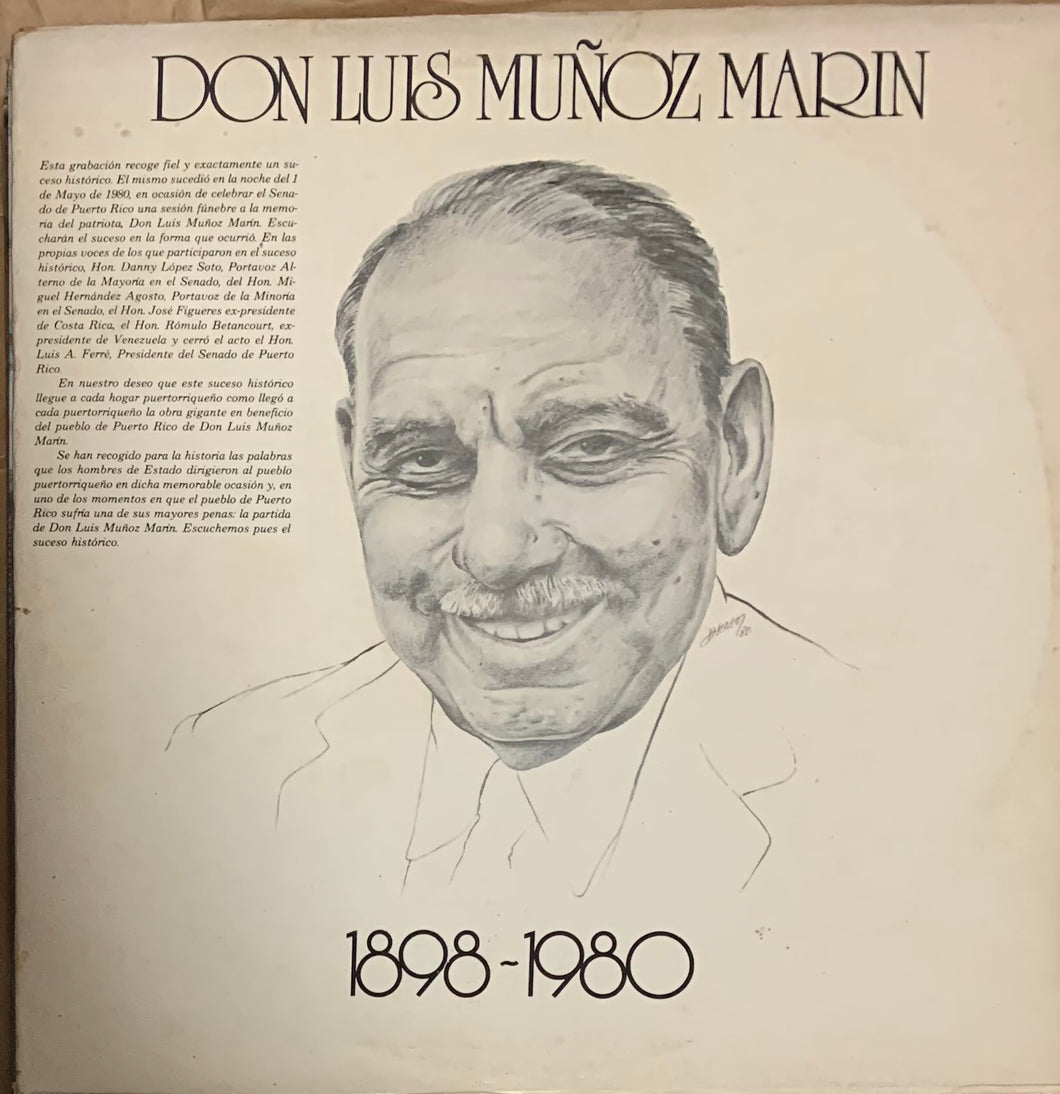 Luis Munoz Marin - Don Luis Munoz Marin 1898-1980