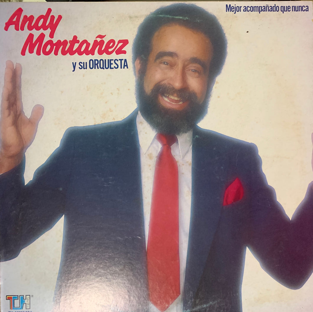 Andy Montañez y su Orquesta - Mejor acompañado nadie