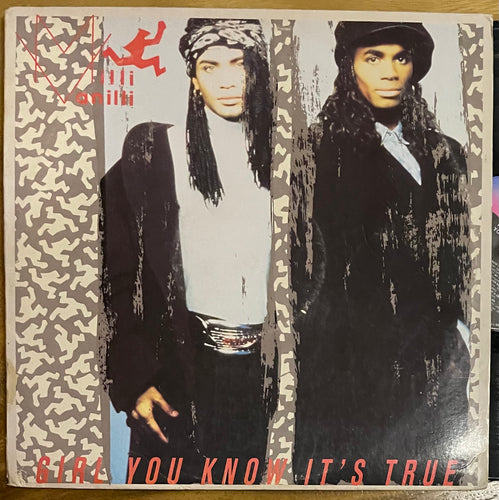 Milli Vanilli - Girl You Know It's True