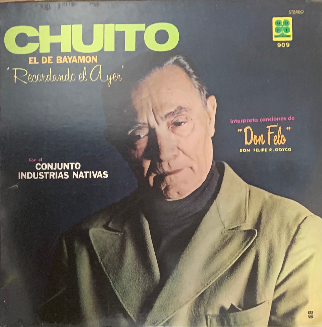 Chuito El De Bayamón - Recordando El Ayer