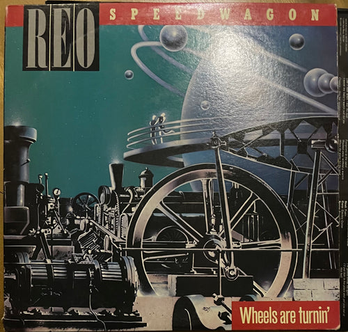 REO Speedwagon - Wheels Are Turnin'