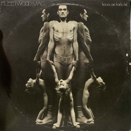 Fleetwood Mac - Heroes are hard to find