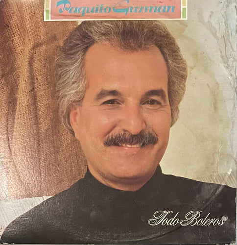 Paquito Guzman - Solo Boleros