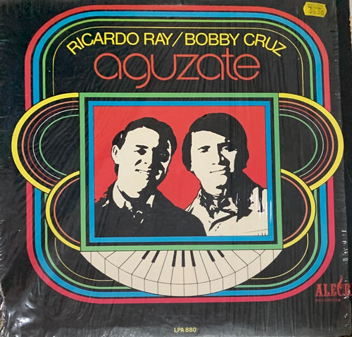 Ricardo Ray & Bobby Cruz - Aguzate