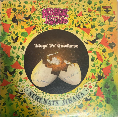 Corporacion Latina - Llego' Pa' Quedarse - Serenata Jibara