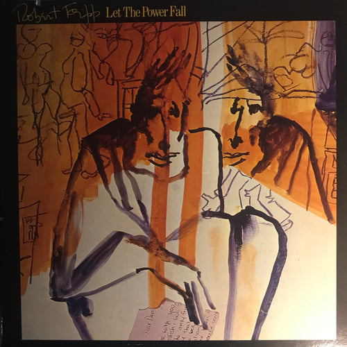 Robert Fripp - Let the Power Fall - Electronic