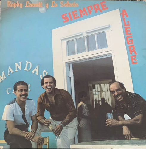 Raphy Leavitt Y Su Orquesta La Selecta - Siempre Alegre (SEALED)