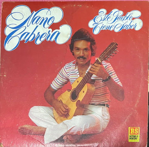Nano Cabrera - Este Pueblo Tiene Sabor