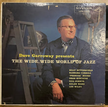 Various - Dave Garroway Presents The Wide, Wide World Of Jazz