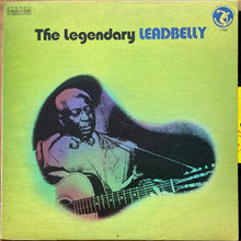 Leadbelly - The Legendary Leadbelly