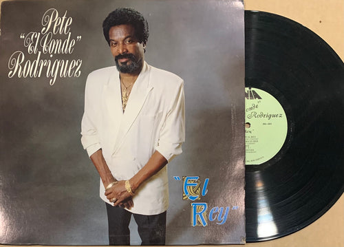Pete “El Conde” Rodriguez - El Rey