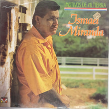 Ismael Miranda - Motivos De Mi Tierra