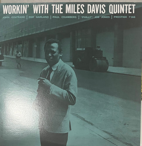 The Miles Davis Quintet - Workin' With The Miles Davis Quintet
