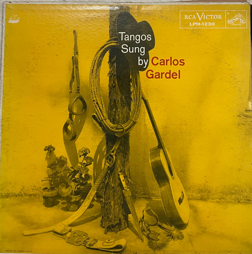 Carlos Gardel - Tangos Sung By Carlos Gardel