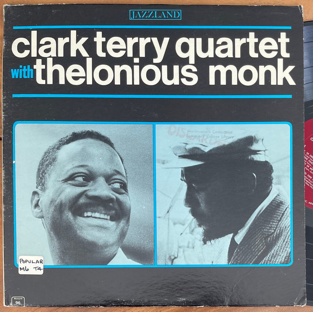 Clark Terry Quartet - Clark Terry Quartet With Thelonious Monk