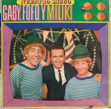 Gaby Fofo y Miliki - Nuestro Disco