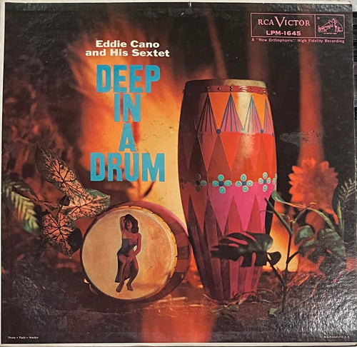 Eddie Cano And His Sextet - Deep In A Drum