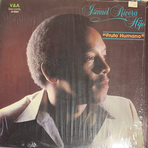 Ismael Rivera Jr. - Fruto Humano