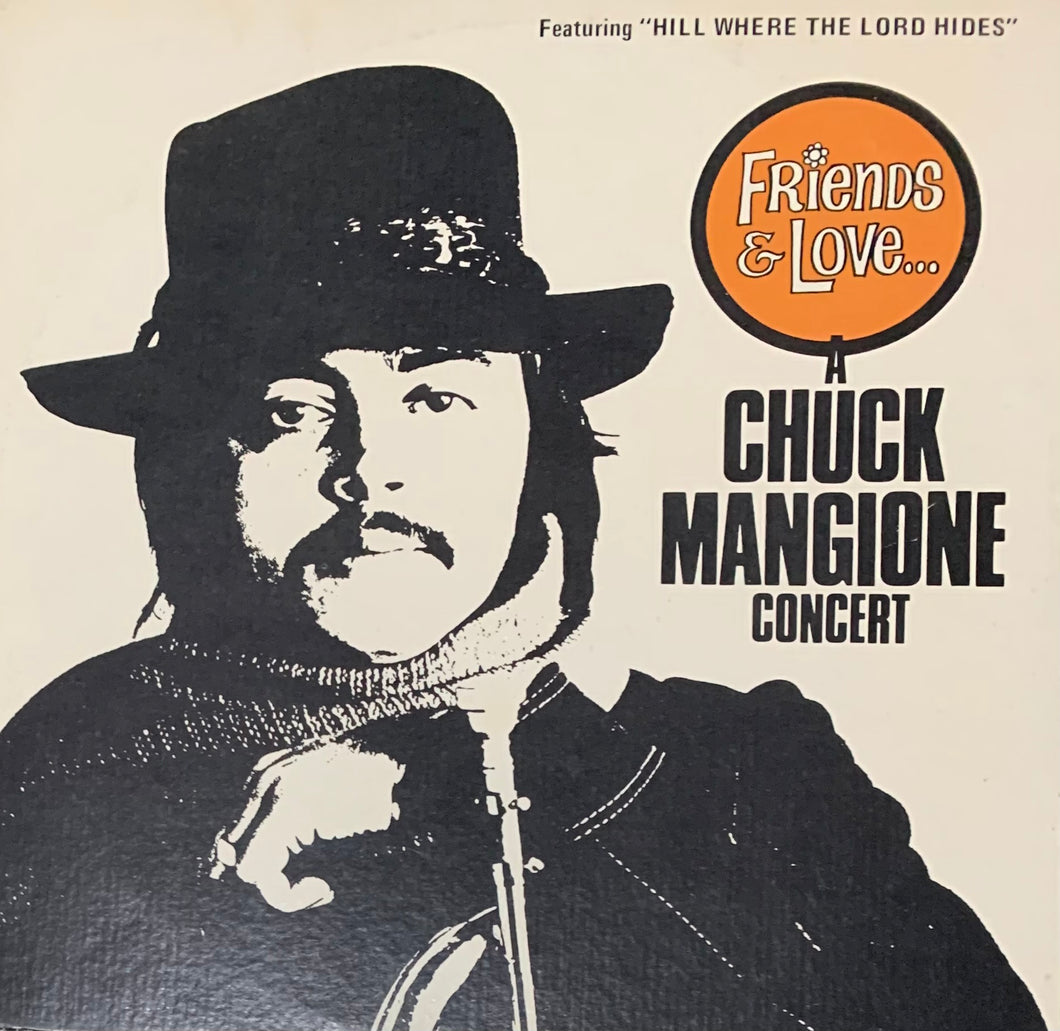 Chuck Mangione - Friends & Love... A Chuck Mangione Concert