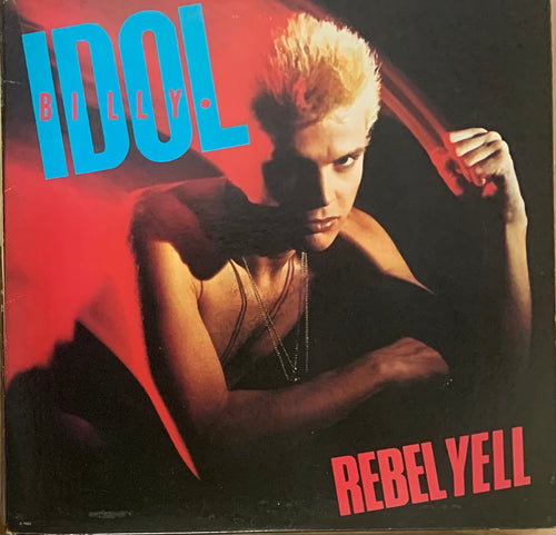 Billy Idol - Rebel Yell