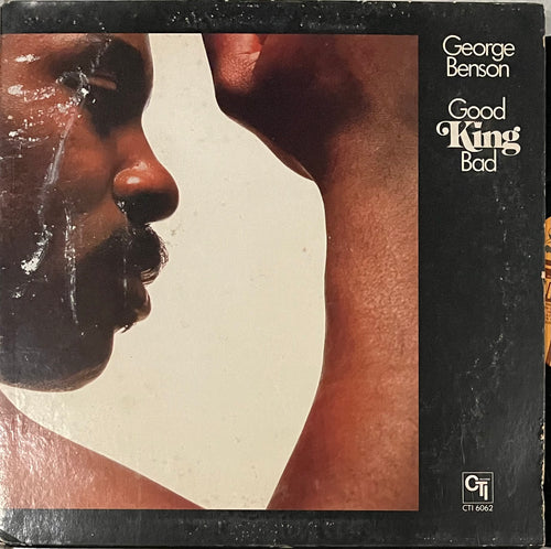 George Benson - Good King Bad