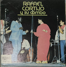 Cortijo Y Su Combo - Rafael Cortijo Y Su Combo