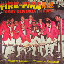 Tommy Olivencia Y Su Orquesta - Fire-Fire Fuego Fuego