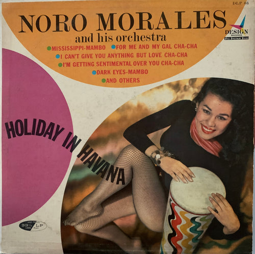 NORO MORALES and his orchestra - HOLIDAY IN HAVANA