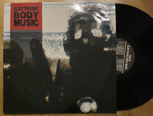 Various - This Is Electronic Body Music