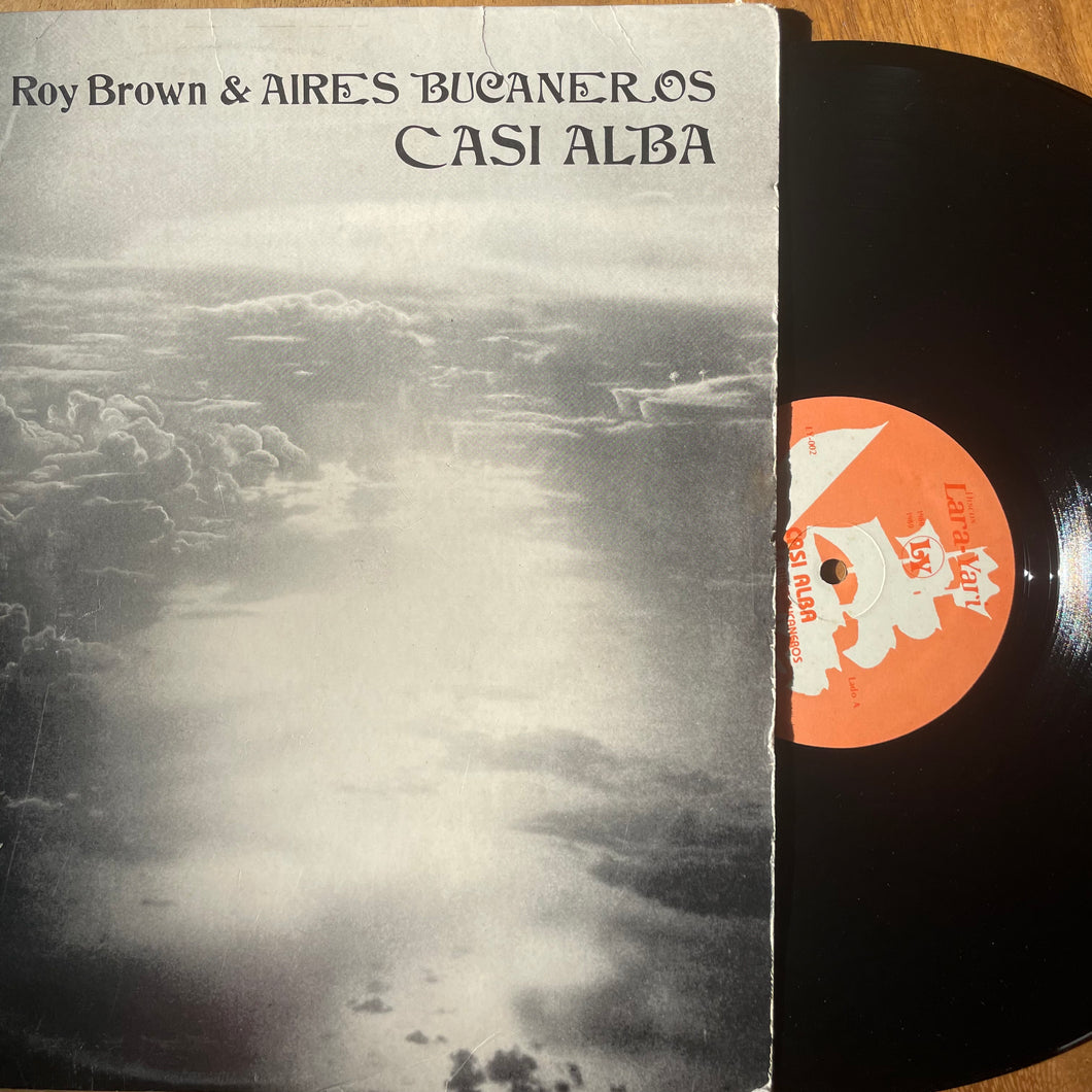 Roy Brown & Aires Bucaneros - Casi Alba