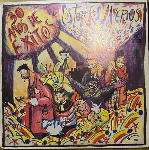 Los Toreros Muertos - 30 Años De Exitos
