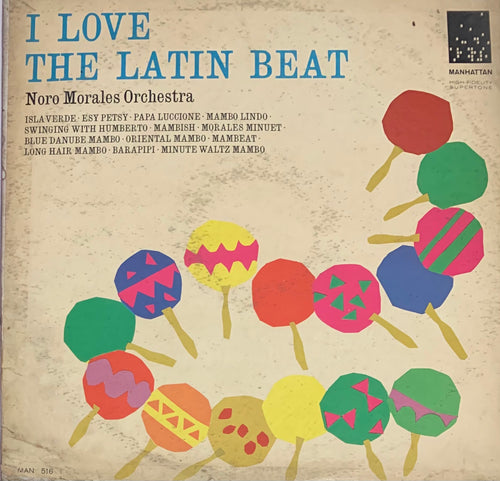 Noro Morales & His Orchestra - I Love The Latin Beat