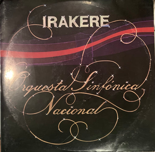 Irakere - Irakere Orquesta Sinfonica Nacional