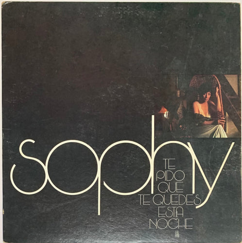 Sophy - Te Pido Que Te Quedes Esta Noche