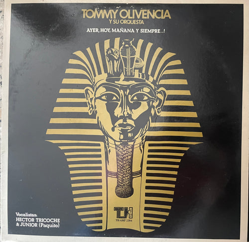 Tommy Olivencia Y Su Orquesta - Ayer, Hoy, Mañana Y Siempre...!