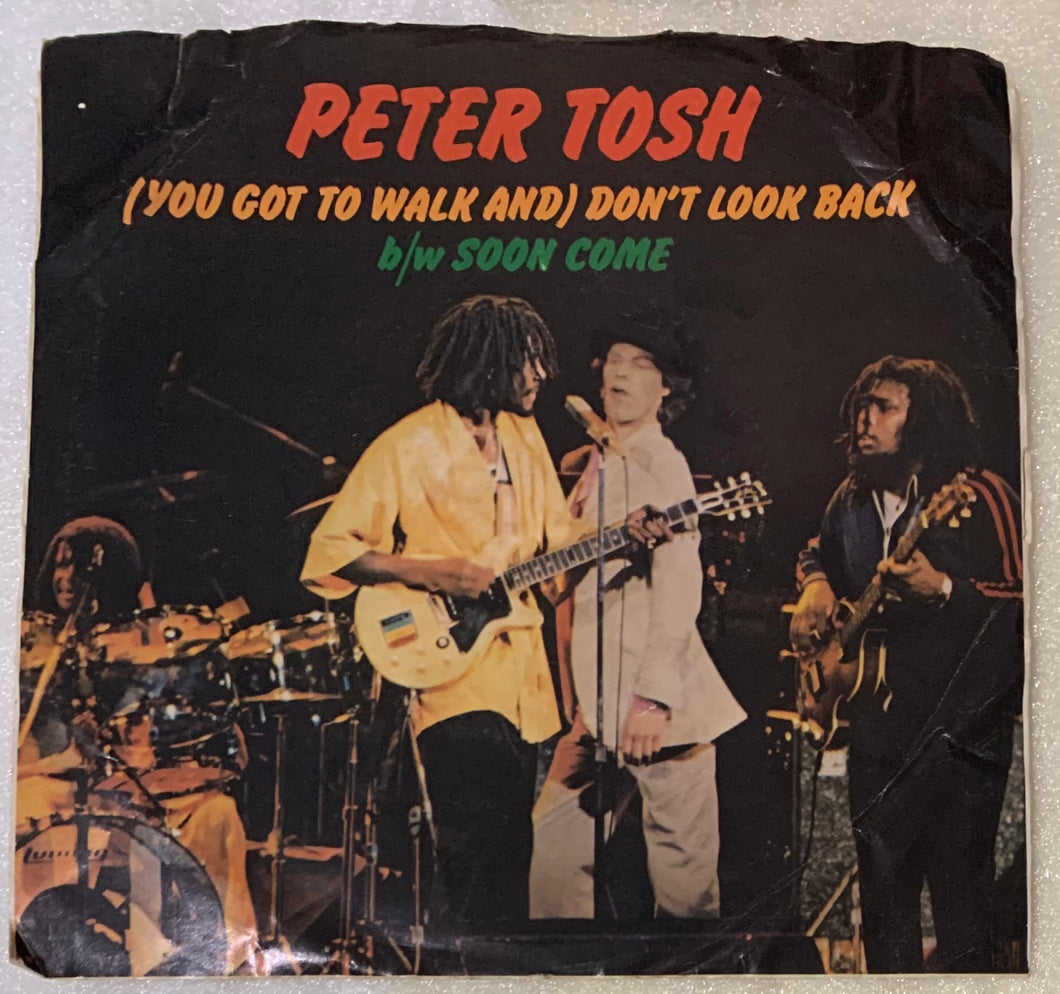 Peter Tosh  (The Rolling Stones) - (You Got To Walk And) Don't Look Back 7”