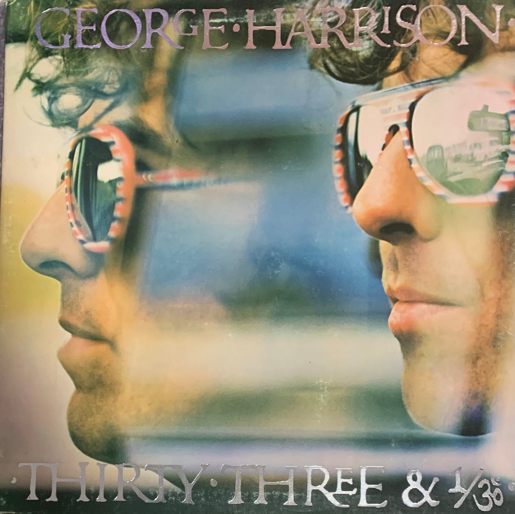 George Harrison - Thirty Three & 1/3