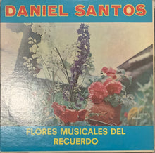Daniel Santos - Flores Musicales Del Recuerdo