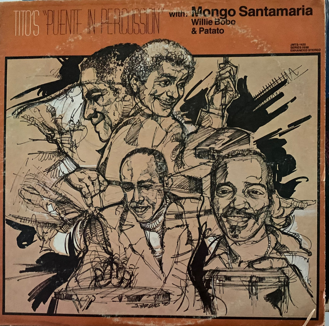 Tito Puente Mongo Santamaria Willie Bobo Patato - TITO’S “PUENTE IN PERCUSSION”
