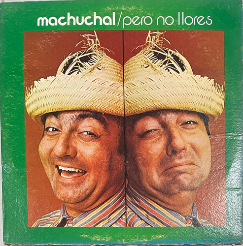 Machuchal  - Pero No Llorres