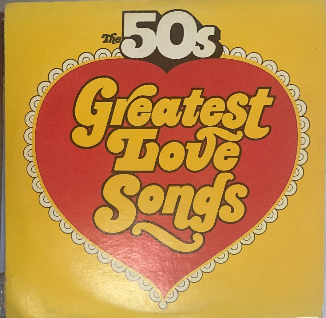 Various - The 50's Greatest Love Songs / The 50's Golden Hits To Remember